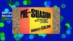Best product  Pre-Suasion: A Revolutionary Way to Influence and Persuade