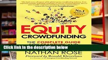 [P.D.F] Equity Crowdfunding: The Complete Guide For Startups And Growing Companies (Alternative