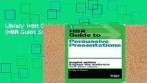 Library  HBR Guide to Persuasive Presentations (HBR Guide Series)