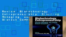 Review  Biotechnology Entrepreneurship: Starting, Managing, and Leading Biotech Companies