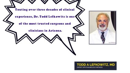 Dr. Todd Lefkowitz is an expert ophthalmology witness