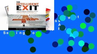 Library  The Intelligent Exit: The Business Owner s Guide To A Winning Strategy For Selling Your