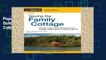 Popular Saving the Family Cottage: A Guide to Succession Planning for Your Cottage, Cabin, Camp or