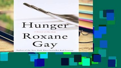 D.O.W.N.L.O.A.D Hunger: A Memoir of (My) Body *Full Books*