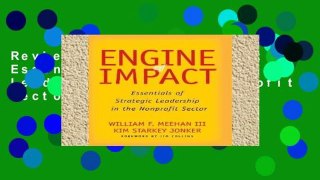 Review  Engine of Impact: Essentials of Strategic Leadership in the Nonprofit Sector