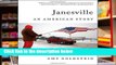 [P.D.F D.O.W.N.L.O.A.D] Janesville: An American Story *Full Pages*