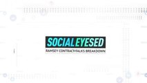 Socialeyesed - Ramsey's Arsenal contract talks breakdown