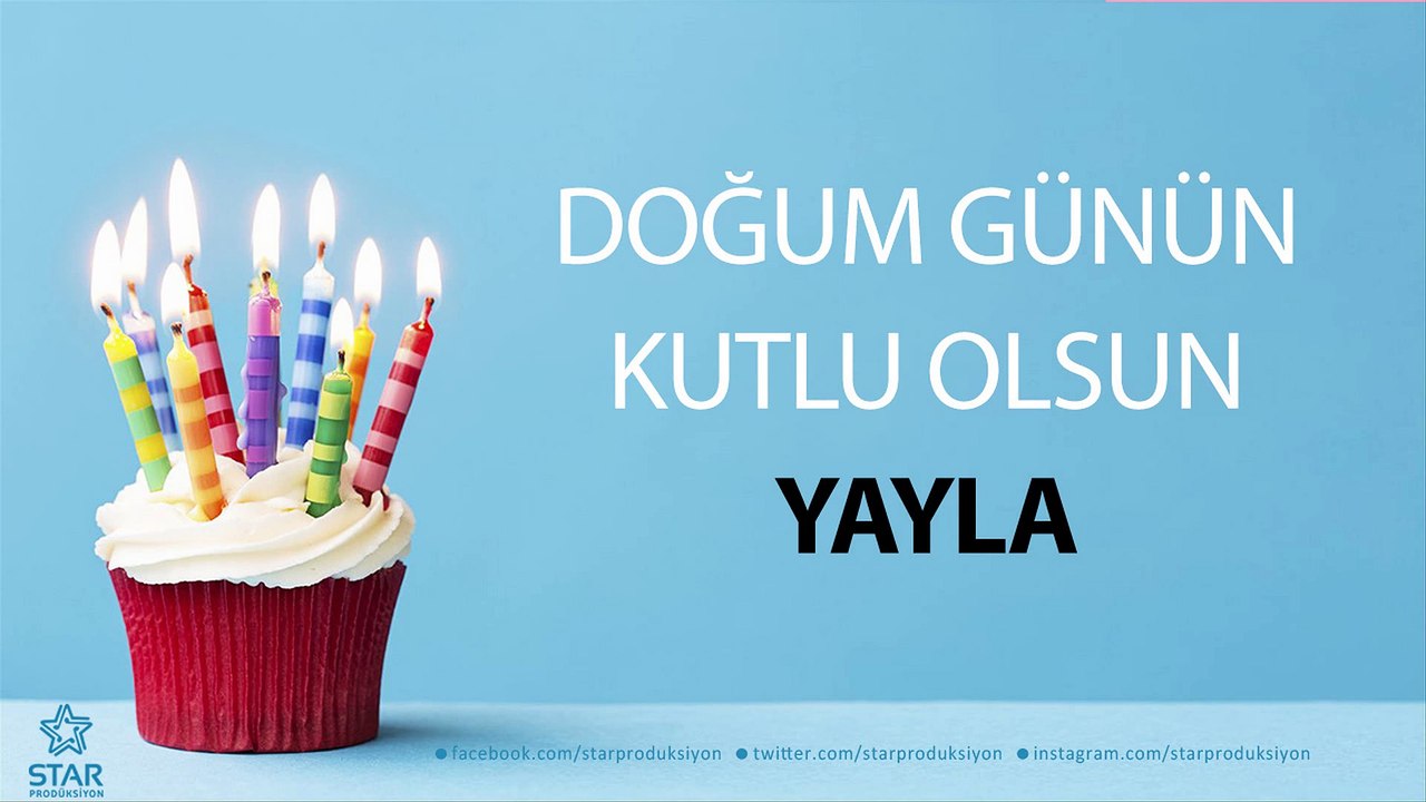 İyi ki Doğdun YAYLA - İsme Özel Doğum Günü Şarkısı