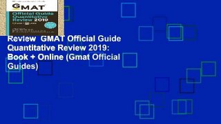 Review  GMAT Official Guide Quantitative Review 2019: Book + Online (Gmat Official Guides)