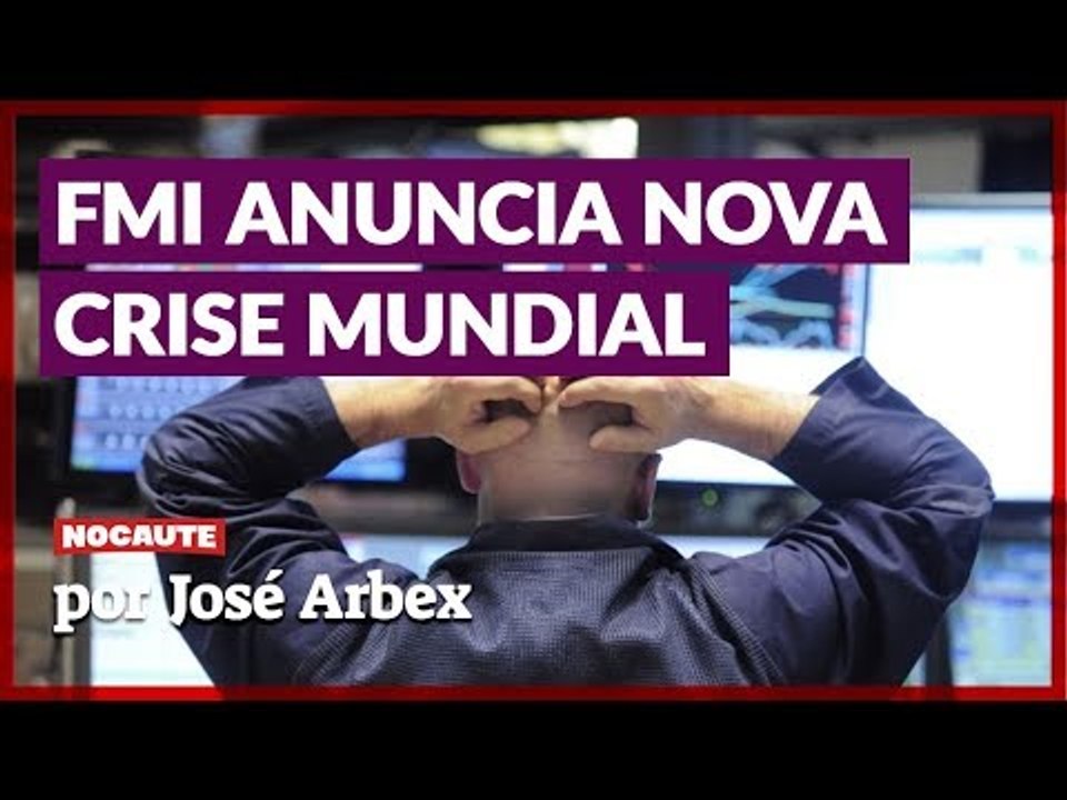 FMI ANUNCIA NOVA CRISE MUNDIAL