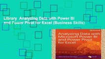 Library  Analyzing Data with Power BI and Power Pivot for Excel (Business Skills)
