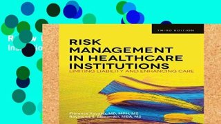 Review  Risk Management In Health Care Institutions