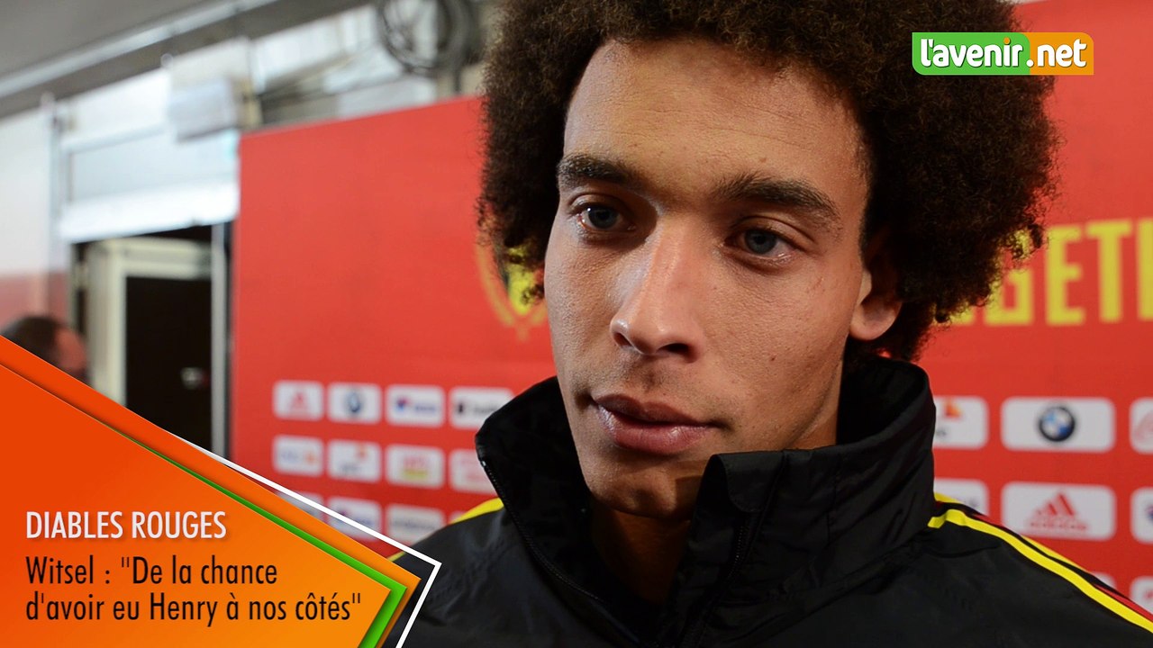 Axel Witsel : "Je souhaite le meilleur à Thierry Henry"