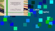 [P.D.F] Longitudinal Analysis of Labor Market Data (Econometric Society Monographs) [P.D.F]