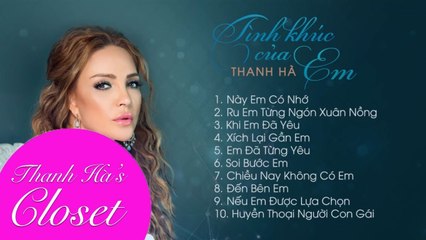 Album Tình Khúc Của Em - Liên Khúc Nhạc Hay Nhất - Thanh Hà