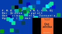 F.R.E.E [D.O.W.N.L.O.A.D] Der Grosse Polyglott Ostafrika: Kenia, Tansania, Uganda (German Edition)