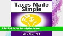 D.O.W.N.L.O.A.D [P.D.F] Taxes Made Simple: Income Taxes Explained in 100 Pages or Less