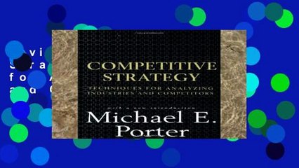 Review  Competitive Strategy: Techniques for Analyzing Industries and Competitors
