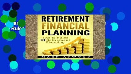 Library  Retirement Financial Planning: The 15 Rules Of Retirement Planning