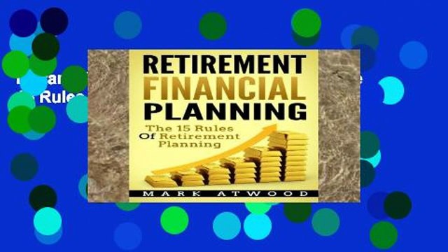 Library Retirement Financial Planning: The 15 Rules Of Retirement Planning