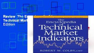 Review  The Encyclopedia Of Technical Market Indicators, Second Edition