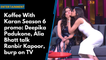 Koffee With Karan Season 6 promo: Deepika Padukone, Alia Bhatt talk Ranbir Kapoor, burp on TV
