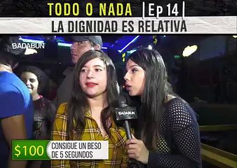Todo o nada Ep. 14 La dignidad es relativa. Badabun. Todo o nada Ep. 14 La dignidad es relativa. Badabun.