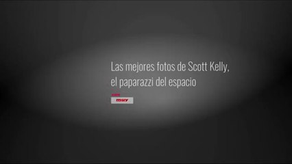 Las mejores fotos de Scott Kelly, el paparazzi del espacio