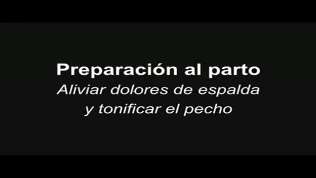 Preparación al parto: aliviar dolores de espalda y tonificar el pecho