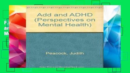 F.R.E.E [D.O.W.N.L.O.A.D] Add and ADHD (Perspectives on Mental Health) [E.P.U.B]