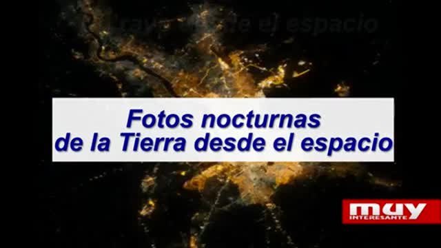 Fotos nocturnas desde el espacio