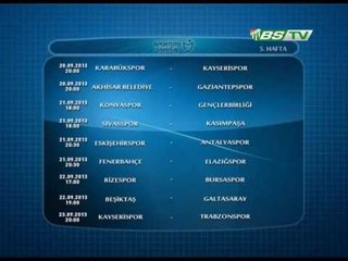 5.Hafta Programı Açıklandı (11.09.2013)