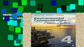 Review  Environmental Communication and the Public Sphere