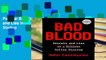 Popular Bad Blood: Secrets and Lies in a Silicon Valley Startup