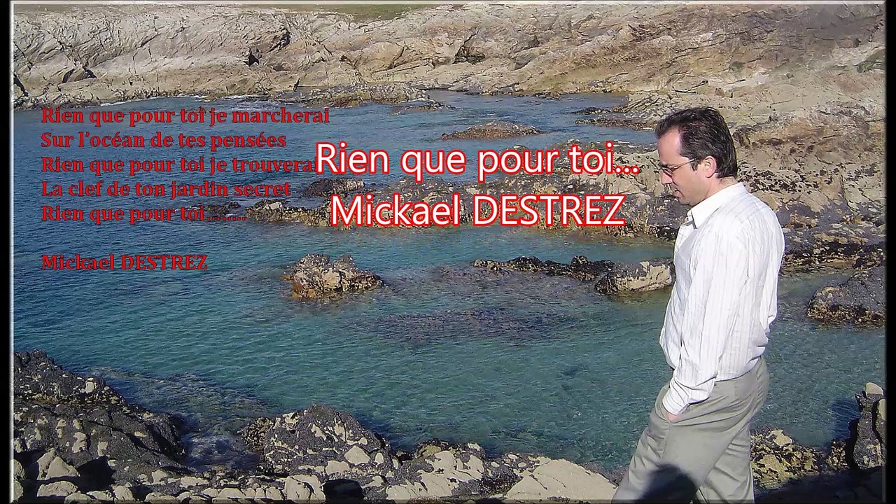 Rien que pour toi - Mickael Destrez - Version 2016