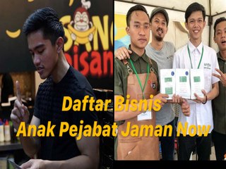 Deretan Anak Pejabat yang Sukses dengan Bisnisnya