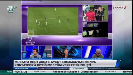Mustafa Reşit Akçay: "Aykut Kocaman'dan sonra veriler silinmişti"