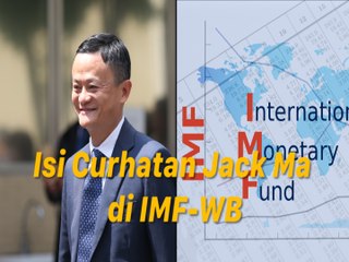 Curhat Haru Jack Ma di IMF-WB