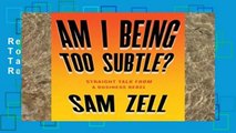 Review  Am I Being Too Subtle?: Straight Talk from a Business Rebel