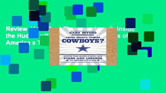 Review How Bout Them Cowboys?: Inside the Huddle with the Stars and Legends of America s Team