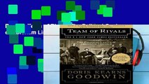 Popular Team of Rivals: The Political Genius of Abraham Lincoln