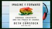 Best product  Imagine It Forward: Courage, Creativity, and the Power of Change