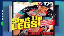 Best product  Shut Up, Legs!: My Wild Ride on and Off the Bike