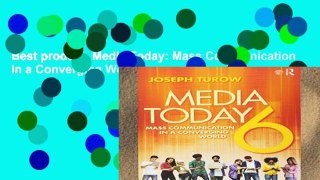 Best product  Media Today: Mass Communication in a Converging World