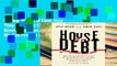 Review  House of Debt: How They (and You) Caused the Great Recession, and How We Can Prevent It