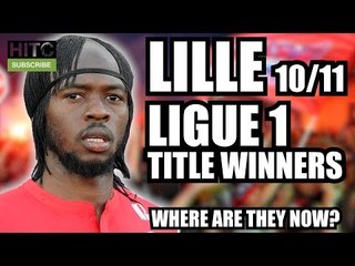LILLE 10/11 Ligue 1 Winners: Where Are They Now?