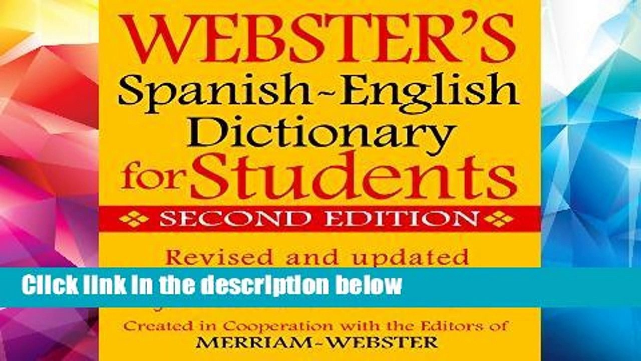 F.R.E.E [D.O.W.N.L.O.A.D] Webster s Spanish-English Dictionary for Students, Second Edition [P.D.F]