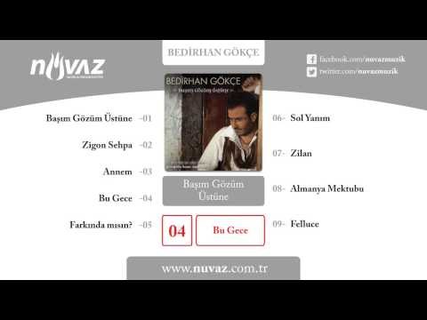 Bedirhan Gökçe & Kıvırcık Ali - Bu Gece