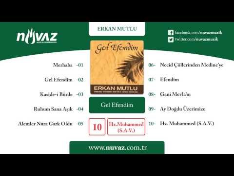 Erkan Mutlu & Yusuf Ziya Özkan - Hz.Muhammed (S.A.V.)