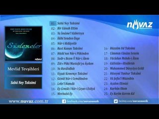 Hüdâyî Tasavvûf Mûsikîsi Topluluğu / Mehmet Kemiksiz - Sabâ Ney Taksîmi